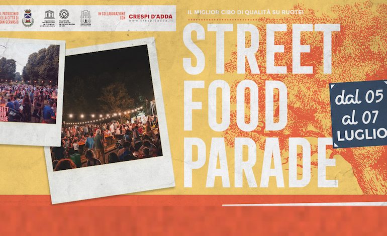 Street Food Parade a Crespi d’Adda, 5-6-7 luglio 2019
